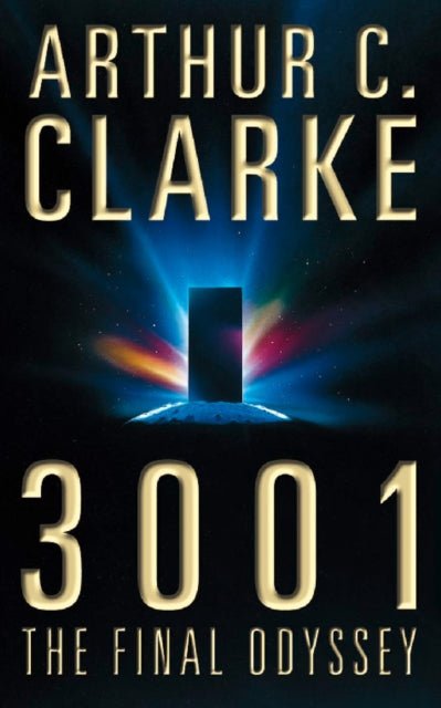 3001: The Final Odyssey by Arthur C. Clarke - The Classic Literature Bookshop -