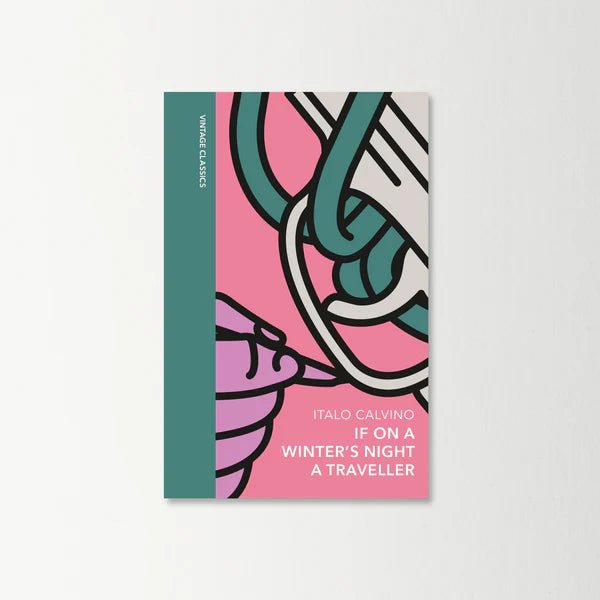 If on a Winter's Night a Traveller by Italo Calvino: Vintage Quarterbound Classics - The Classic Literature Bookshop - 