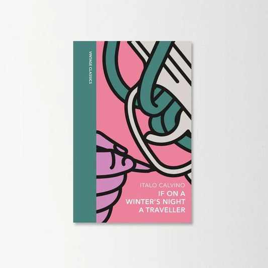 If on a Winter's Night a Traveller by Italo Calvino: Vintage Quarterbound Classics - The Classic Literature Bookshop - 