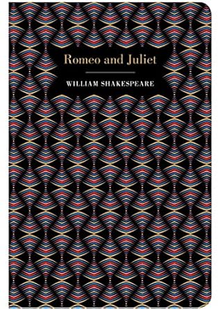 Romeo & Juliet by William Shakespeare - The Classic Literature Bookshop - 
