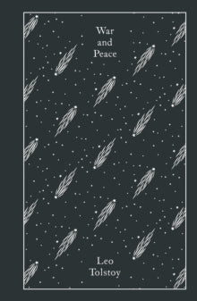 War And Peace by Leo Tolstoy: Penguin Clothbound Classics Edition - Looking Glass Books -